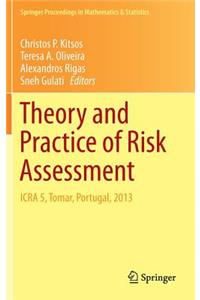 Theory and Practice of Risk Assessment