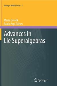 Advances in Lie Superalgebras