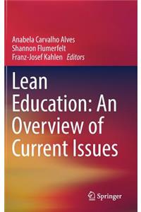 Lean Education: An Overview of Current Issues