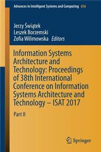 Information Systems Architecture and Technology: Proceedings of 38th International Conference on Information Systems Architecture and Technology - Isat 2017