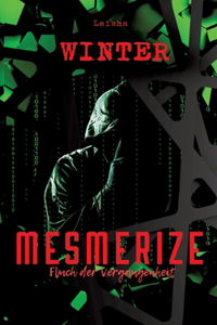 Mesmerize - Fluch der Vergangenheit