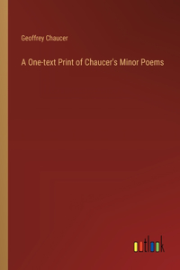 One-text Print of Chaucer's Minor Poems