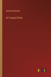 En Turquie d'Asie