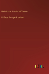 Prières d'un petit enfant