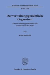 Der Verwaltungsgerichtliche Organstreit