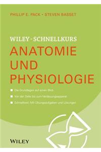 Wiley-Schnellkurs Anatomie und Physiologie