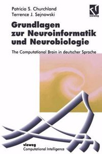 Grundlagen zur Neuroinformatik und Neurobiologie