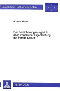 Der Bereicherungsausgleich Nach Irrtuemlicher Eigenleistung Auf Fremde Schuld