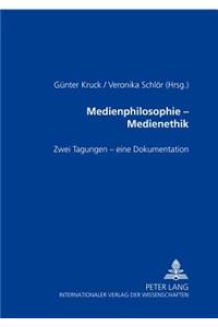 Medienphilosophie - Medienethik