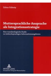 Muttersprachliche Ansprache ALS Integrationsstrategie