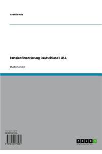 Parteienfinanzierung Deutschland / USA