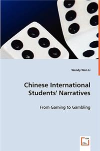 Chinese International Students´ Narratives