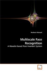 Multiscale Face Recognition