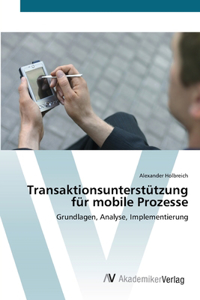 Transaktionsunterstützung für mobile Prozesse