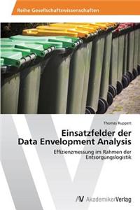 Einsatzfelder der Data Envelopment Analysis