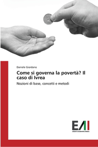 Come si governa la povertà? Il caso di Ivrea