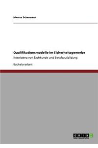 Qualifikationsmodelle im Sicherheitsgewerbe