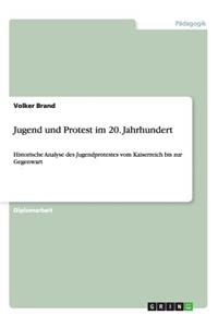 Jugend und Protest im 20. Jahrhundert
