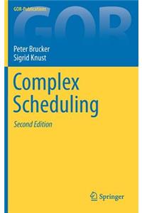 Complex Scheduling