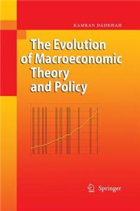 Evolution of Macroeconomic Theory and Policy