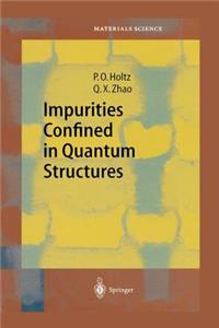 Impurities Confined in Quantum Structures