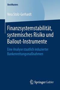 Finanzsystemstabilität, Systemisches Risiko Und Bailout-Instrumente