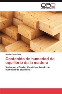 Contenido de Humedad de Equilibrio de La Madera