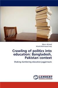 Crawling of politics into education