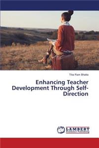 Enhancing Teacher Development Through Self-Direction