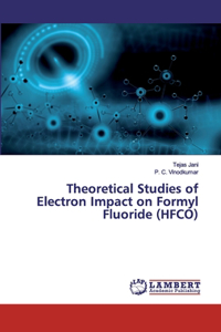 Theoretical Studies of Electron Impact on Formyl Fluoride (HFCO)