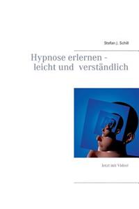 Hypnose erlernen - leicht und verständlich