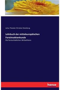 Lehrbuch der mitteleuropäischen Forstinsektenkunde