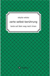 Zarte Selbst-Beruhrung