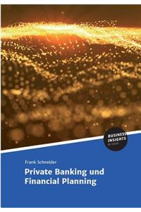 Private Banking und Financial Planning