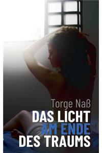 Das Licht am Ende des Traums