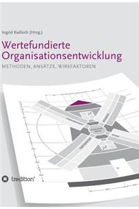 Wertefundierte Organisationsentwicklung