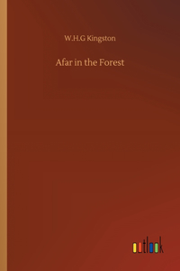 Afar in the Forest