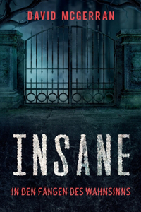 Insane