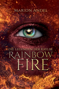 Rainbow Fire