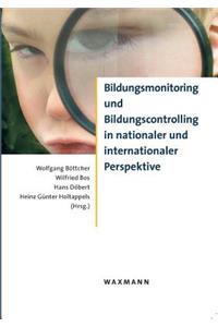 Bildungsmonitoring und Bildungscontrolling in nationaler und internationaler Perspektive