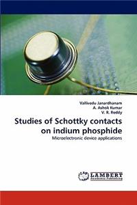 Studies of Schottky Contacts on Indium Phosphide