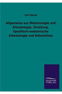 Allgemeine Aus Meteorologie Und Klimatologie, Strahlung, Spezifisch-Medizinische Klimatologie Und Hohenklima