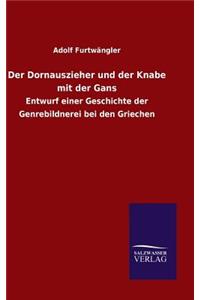 Dornauszieher und der Knabe mit der Gans