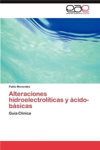 Alteraciones hidroelectrolíticas y ácido-básicas