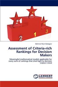 Assessment of Criteria-rich Rankings for Decision Makers