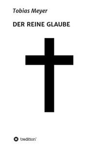 Der Reine Glaube