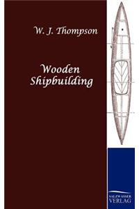 Wooden Shipbuilding