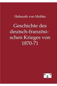 Geschichte des deutsch-französischen Krieges von 1870-71