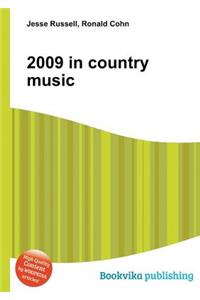2009 in Country Music