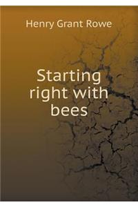 Starting Right with Bees